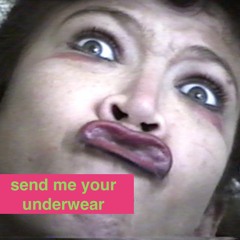 KA Archive 5 Send Me Your Underwear