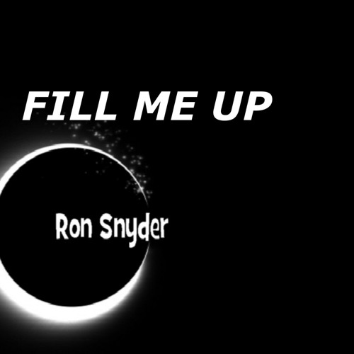 Ron Snyder - FILL ME UP (original instrumental song)