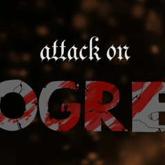 Black Memory - Attack On Ogre Opening