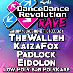 LIVE @ DDR RAVE (6/23/2018)
