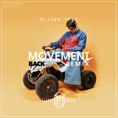 Oliver Tree - Movement (Back Talk Remix)