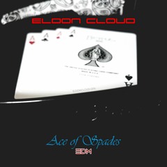 Eldon Cloud - Ace of Spades