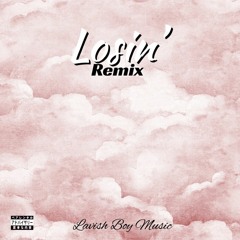 Losin' (Remix)
