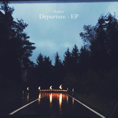 Departure - EP