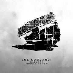 Joe Lombardi - Jungle Fever (Original Mix)
