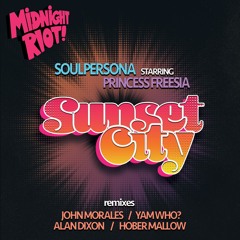 Soulpersona Feat Princess Freesia - Sunset City Remixes - Midnight Riot