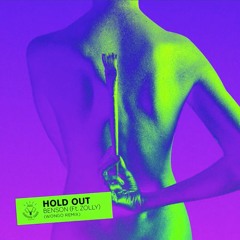 Benson - Hold Out (Wongo Remix)
