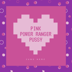 Pink Power Ranger Pussy