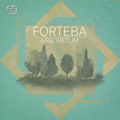 Forteba - Arboretum Album Sample
