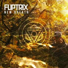 Fliptrix - New Breath