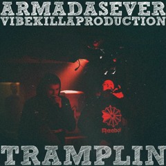 04. ARMADASEVER X VIBE KILLA - Трамплин