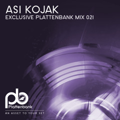 Asi Kojak - Exclusive Plattenbank Mix 021