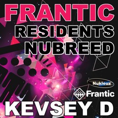 Frantic & Nukleuz Nu-Breed Mix!