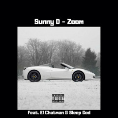 Zoom (Feat. El Chatman & Sleep God)