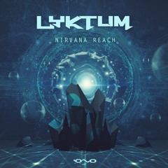 LYKTUM - Nirvana Reach