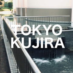TOKYO KUJIRA