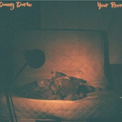 Danny Darko - Your Room