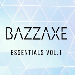 Bazzaxe Essentials Vol.1 (FREE DOWNLOAD)