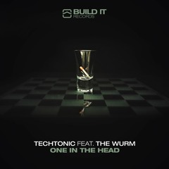 Techtronic - One In The Head (Feat. The Wurm)