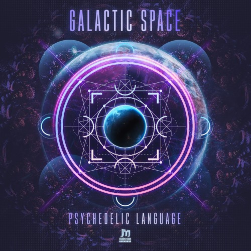 Galactic Space - Psychedelic Language