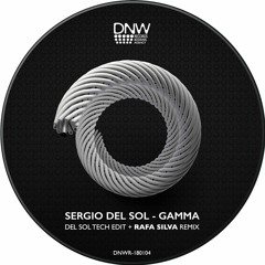 Sergio Del Sol - Gamma (Rafa Silva Remix) - dnwr 18104
