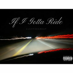 If I Gotta Ride