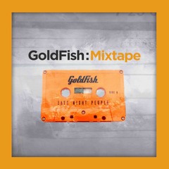 Goldfish Mixtapes