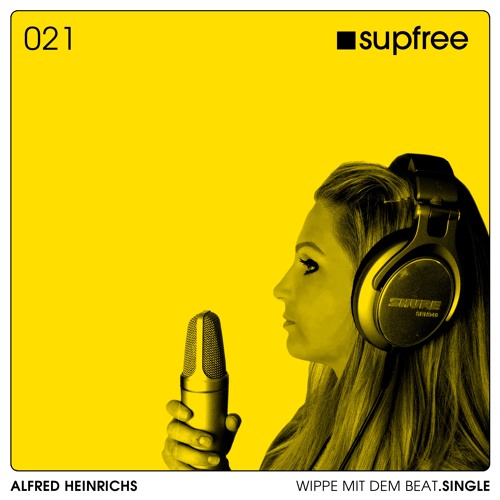 Alfred Heinrichs - Wippe mit dem Beat [supfree 021]