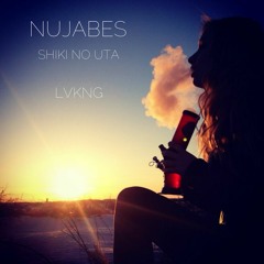Nujabes - Shiki No Uta ( Luking Bootleg)