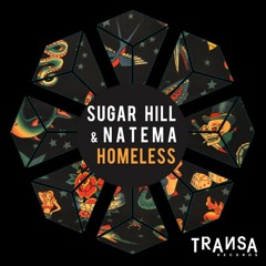 Sugar Hill & Natema - Homeless ( Original Mix )