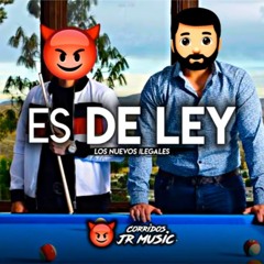 Los Nuevos Ilegales - Es De Ley (Corridos 2018)