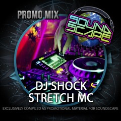 Soundscape Promo Summer 2018 - Dj Shock, Stretch Mc (Free Download)