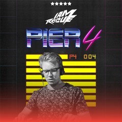 Pier4 004 - I Am Rogue