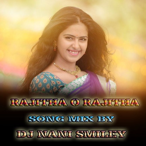 RAJITHA OOH RAJITHA NEW 2K18 FOLK SONG [ RE EDIT ] REMIXD BY DJ NANI SMILEY