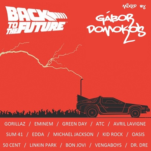 Back To The Future (Mixed by Gábor Domokos)