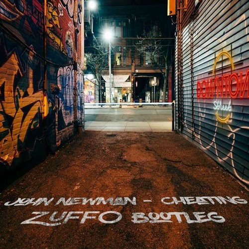 John Newman - Cheating (Zuffo Bootleg)[FREE DOWNLOAD]