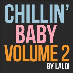 Chillin' Baby vol 2