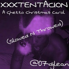 XXXTENTACION - A Ghetto Christmas Carol (Slowed N Throwed)