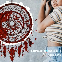 Fairplay (Acoustic) - Kiana Lede X FlowStar Remix