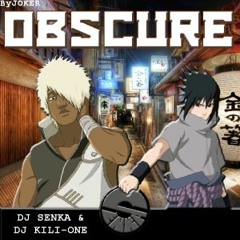 Dj Kili - One Feat Dj Senka - Obscure