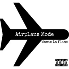 Mox The Don- Airplane Mode