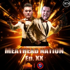Meathead Nation - Episode 20 - Game Over, Man!, Douchebags, Toxic Masculinity...again