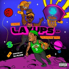 StarrZ & President Davo "Layup"