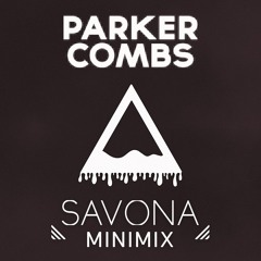 Savona Minimix #5 - Parker Combs
