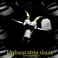 Unbearable Goat