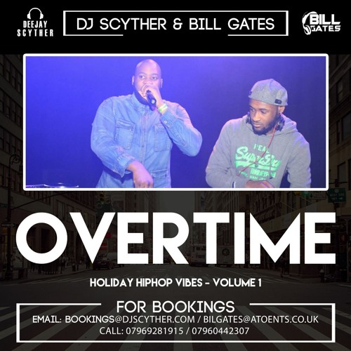 Overtime -Billgates  & DJ Scyther Holiday Hip Hop Vibes Volume 1