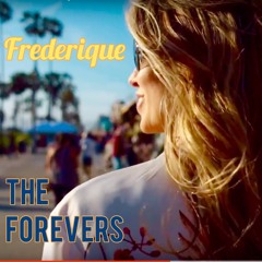 The Forevers 'Frederique'