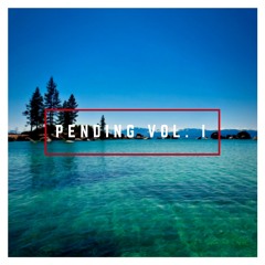 Pending: Vol. I