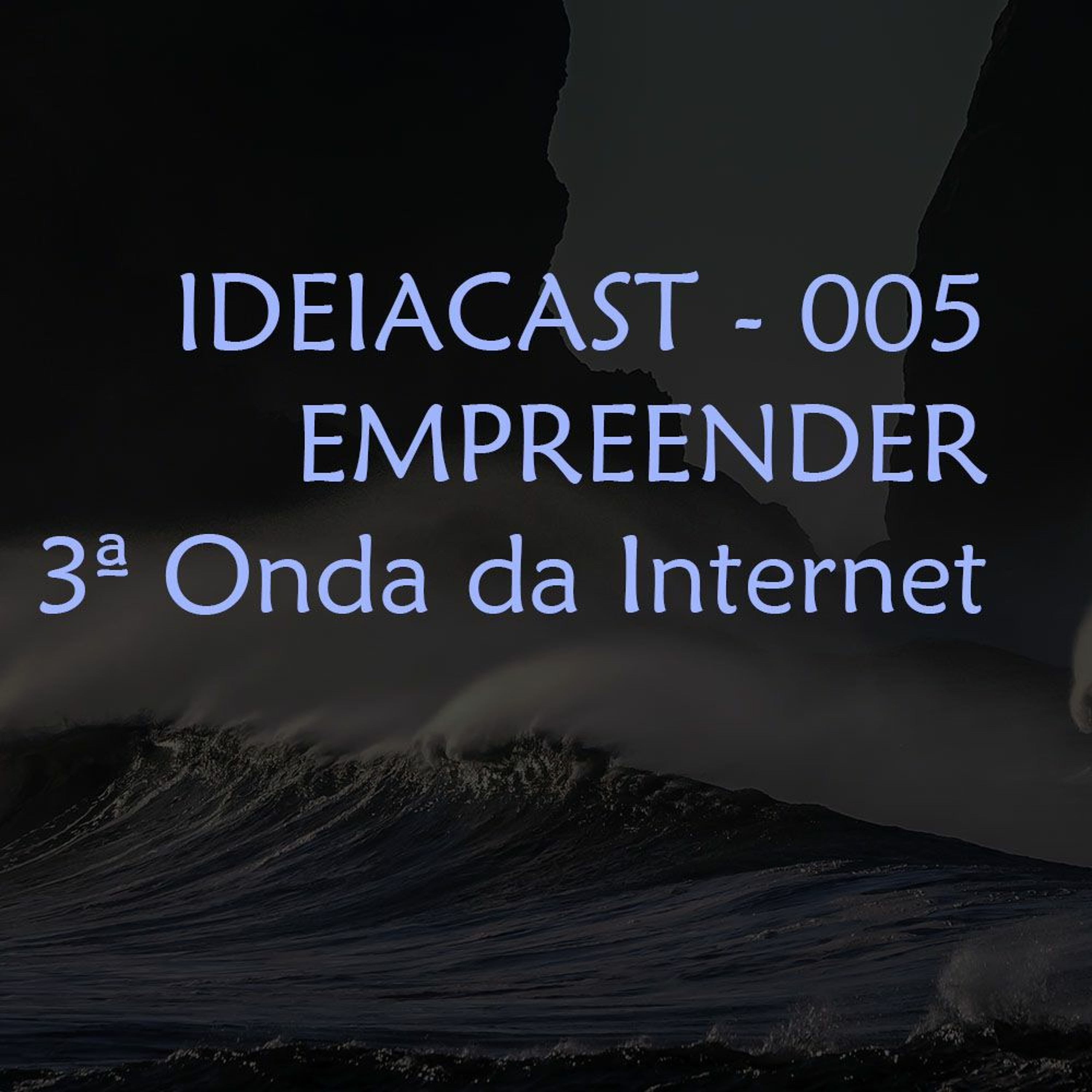 Ideiacast