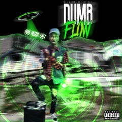 Mad Muzik Cali - Dumb Flow